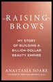 Raising Brows by Anastasia Soare - Hardcover