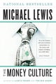 The Money Culture by Michael Lewis - Paperback