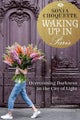 Waking Up in Paris by Sonia Choquette - Paperback