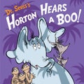 Dr. Seuss's Horton Hears a Boo! by Wade Bradford - Hardcover