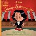 I am Sonia Sotomayor by Brad Meltzer - Hardcover