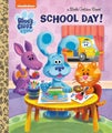 School Day! (Blue's Clues &amp; You) by Lauren Clauss - Hardcover
