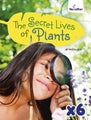 The Secret Life of Plants x 6 by Jill McDougall -
