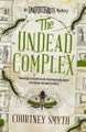 Courtney Smyth: The Undetectables series - The Undead Complex