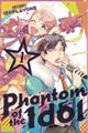 Phantom of the Idol 1 by Hijiki Isoflavone - Paperback