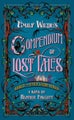 Emily Wilde's Compendium of Lost Tales by Heather Fawcett - Paperback