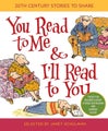 You Read to Me & I'll Read to You by Janet Schulman - Hardcover