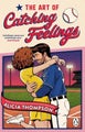 The Art of Catching Feelings by Alicia Thompson - Paperback