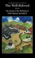The Well-Beloved with The Pursuit of the Well-Beloved by Thomas Hardy - Paperbac
