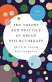 The Theory and Practice of Group Psychotherapy (Revised) by Molyn Leszcz - Hardc
