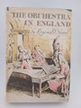 The Orchestra in England by Reginald Nettel