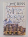 Winter Palace (Priceless Collection Series #3) by T. Davis Bunn