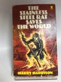 The Stainless Steel Rat Saves the World. by H Harrison