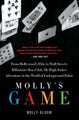 Mollys Game : From Hollywoods Elite To Wall Streets Billionaire Boys Club, My hi