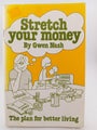 Stretch Your Money by Gwen Nash