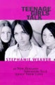 Teenage girls talk: 52 New Zealand teenage girls talk about their lives by St...