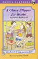 A Glass Slipper for Rosie by Patricia Reilly Giff - Paperback