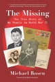 The Missing: The True Story of My Family in World War II by Michael Rosen - Pape