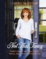Not That Fancy by Reba McEntire - Hardcover