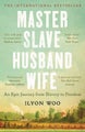 Master Slave Husband Wife by Ilyon Woo - Paperback