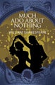 Much Ado About Nothing by William Shakespeare - Paperback