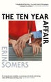 The Ten Year Affair by Erin Somers - Paperback