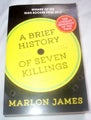 A Brief History of Seven Killings by Marlon James