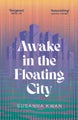 Awake in the Floating City