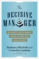 The Decisive Manager