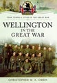 Wellington in the Great War by Christopher W.A. Owen - Paperback