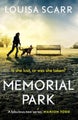 Memorial Park by Louisa Scarr - Paperback