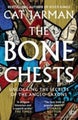 The Bone Chests: Unlocking the Secrets of the Anglo-Saxons