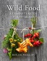 Wild Food By Roger Phillips ISBN 9781447249962