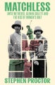 Matchless By Stephen Proctor ISBN 9781913759193