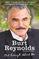 But Enough About Me By Burt Reynolds ISBN 9781910536698