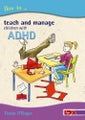 How to Teach and Manage Children with ADHD By Fintan O'Regan ISBN 9781855033481