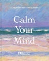 Calm Your Mind By Ravenous Butterflies ISBN 9781849949262