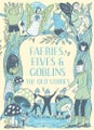 Faeries, Elves and Goblins By Rosalind Kerven ISBN 9781849945424