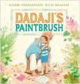 Dadaji's Paintbrush By Rashmi Sirdeshpande ISBN 9781839131400