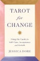 Tarot for Change By Jessica Dore ISBN 9781788177108
