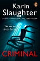Criminal By Karin Slaughter ISBN 9781787469761