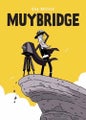 Muybridge By Guy Delisle ISBN 9781770467729