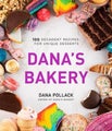 Dana’s Bakery By Dana Pollack ISBN 9781645672210