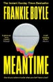 Meantime By Frankie Boyle ISBN 9781399801171