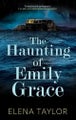 The Haunting of Emily Grace By Elena Taylor ISBN 9781448317370
