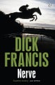 Nerve By Dick Francis ISBN 9781405916660