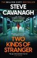 Two Kinds of Stranger By Steve Cavanagh ISBN 9781035408252