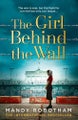 The Girl Behind the Wall By Mandy Robotham ISBN 9780008364533