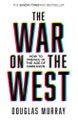 The War on the West By Douglas Murray ISBN 9780008492847