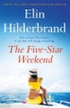 The Five-Star Weekend By Elin Hilderbrand ISBN 9781399710022